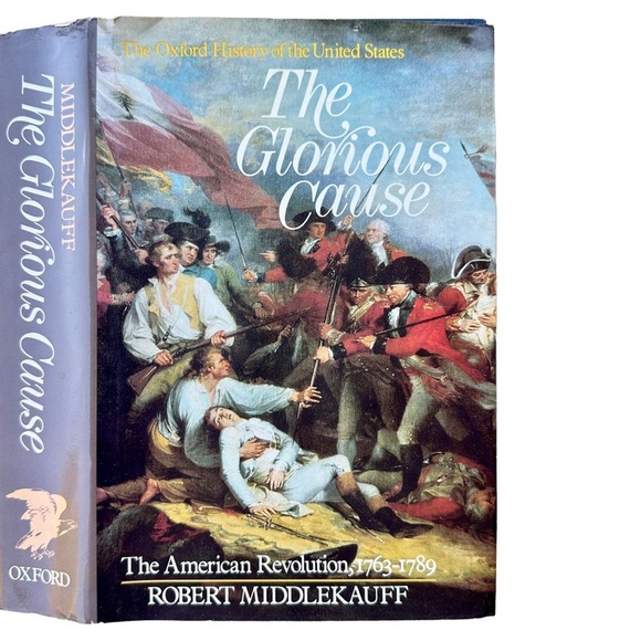 The Glorious Cause The American Revolution Hardback Book - Picture 5 of 16